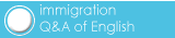 immigration Q&A of English